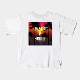 One Night In Summer Tropical sunset Summer Design Kids T-Shirt